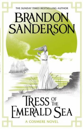 Tress Of The Emerald Sea by Brandon Sanderson