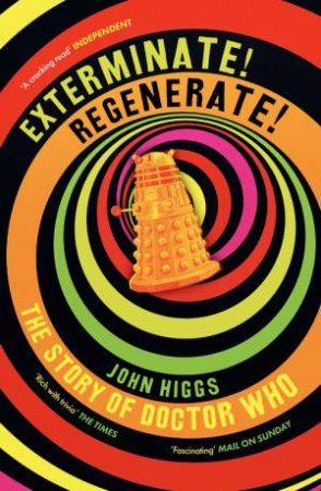 Exterminate/Regenerate by John Higgs