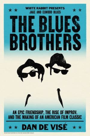 The Blues Brothers by Daniel de Vise