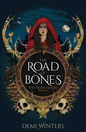 The Road of Bones by Demi Winters