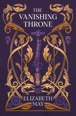 The Vanishing Throne by Elizabeth May