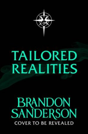 Tailored Realities by Brandon Sanderson