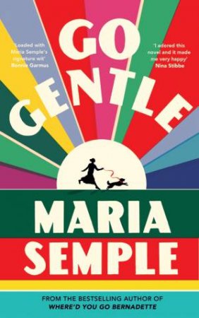 Go Gentle by Maria Semple