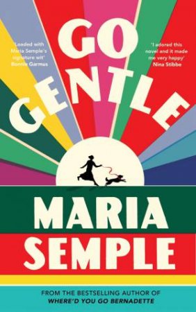 Go Gentle by Maria Semple