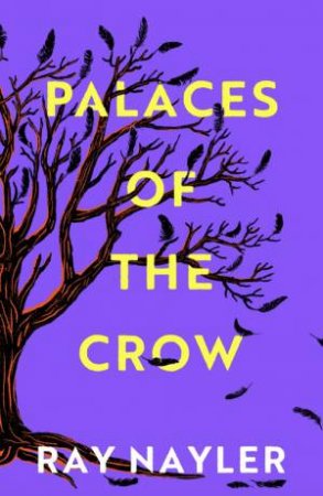 Palaces of the Crow by Ray Nayler