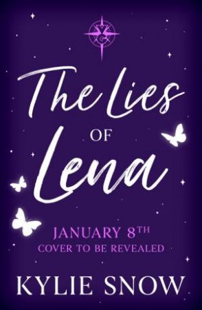The Lies of Lena by Kylie Snow