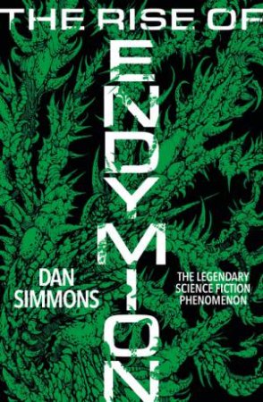The Rise of Endymion by Dan Simmons