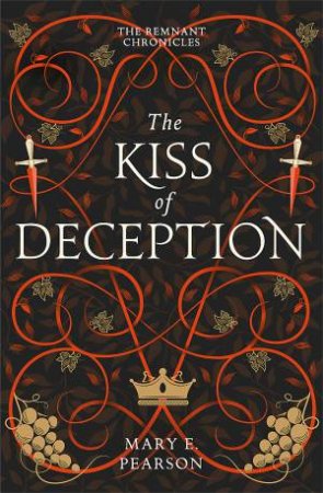 The Kiss Of Deception by Mary E. Pearson