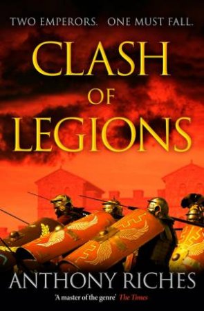 Clash of Legions by Anthony Riches