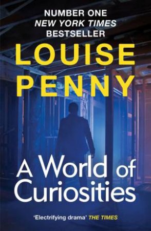 A World of Curiosities by Louise Penny