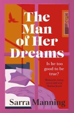 The Man of Her Dreams by Sarra Manning