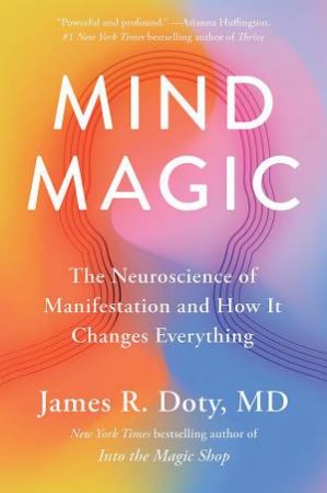 Mind Magic by James Doty