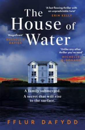 The House of Water by Fflur Dafydd