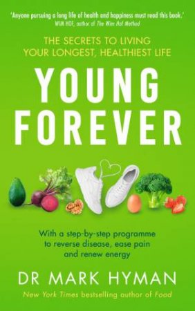 Young Forever by Mark Hyman