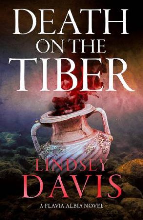 Death on the Tiber by Lindsey Davis