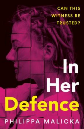 In Her Defence by Philippa Malicka