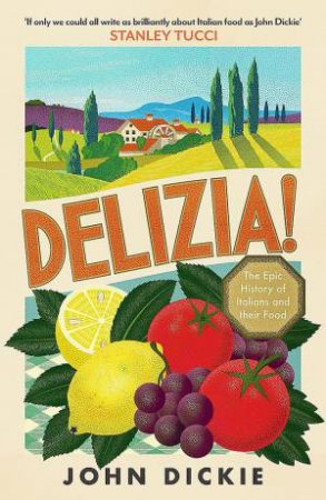 Delizia by John Dickie