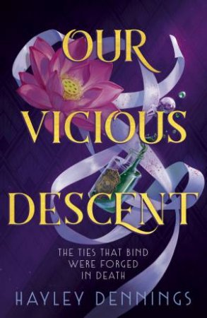 Our Vicious Descent by Hayley Dennings