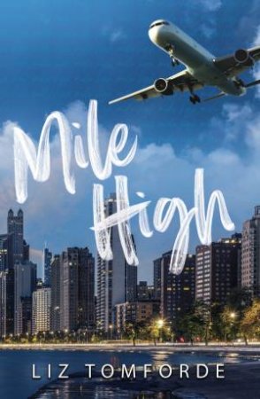 Mile High by Liz Tomforde