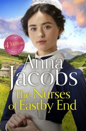 The Nurses of Eastby End by Anna Jacobs