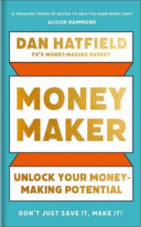 Money Maker by Dan Hatfield