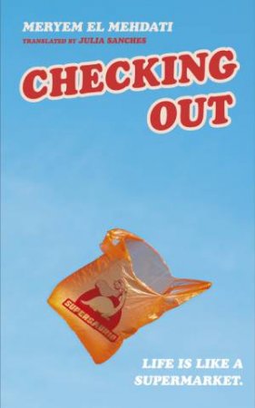 Checking Out by Meryem El Mehdati