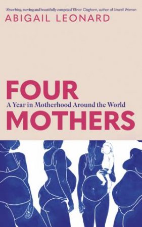 Four Mothers by Abigail Leonard