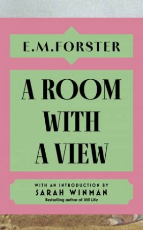 A Room With a View by E M Forster