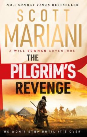 The Pilgrim's Revenge by Scott Mariani