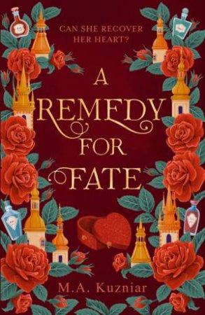 A Remedy for Fate by M.A. Kuzniar