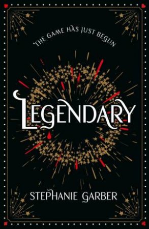 Legendary (Special Edition) by Stephanie Garber