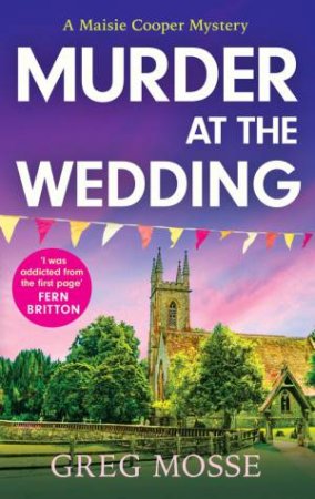 Murder at the Wedding by Greg Mosse
