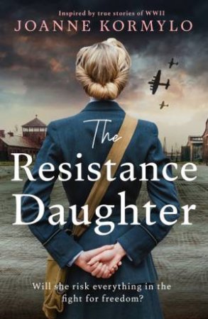 The Resistance Daughter by Joanne Kormylo