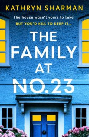 The Family at No 23 by Kathryn Sharman