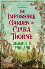The Impossible Garden of Clara Thorne