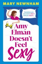 Amy Elman Doesnt Feel Sexy