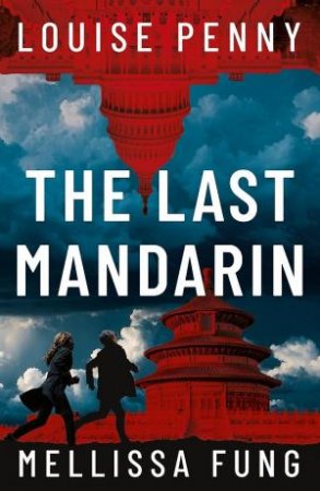 The Last Mandarin by Louise Penny & Mellissa Fung