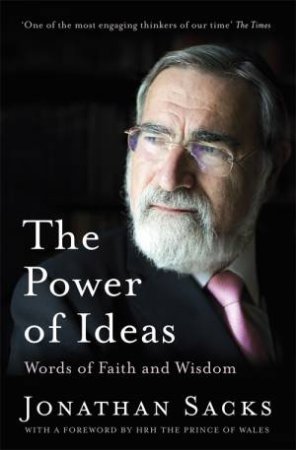 The Power Of Ideas by Jonathan Sacks