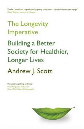 The Longevity Imperative by Andrew J. Scott