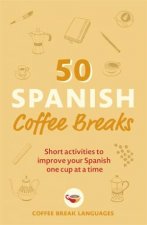 50 Spanish Coffee Breaks