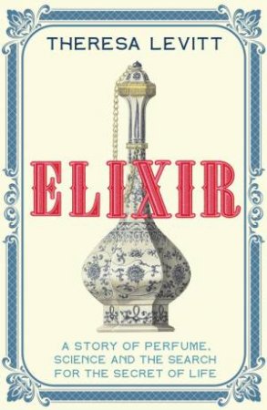 Elixir by Theresa Levitt