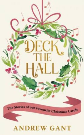 Deck the Hall by Andrew Gant