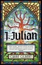 I Julian The fictional autobiography of Julian of Norwich