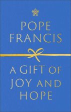 A Gift Of Joy And Hope