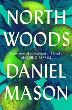 North Woods by Daniel Mason