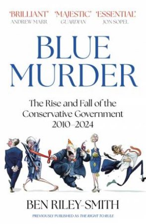 The Right to Rule by Ben Riley-Smith