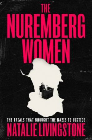 The Nuremberg Women by Natalie Livingstone
