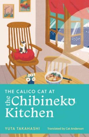 The Calico Cat at the Chibineko Kitchen by Yuta Takahashi