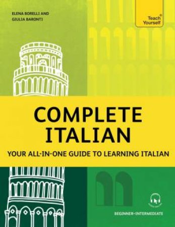 Complete Italian by Elena Borelli & Giulia Baronti