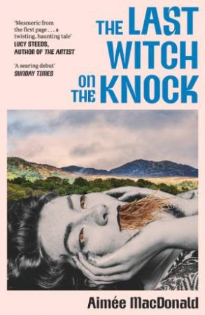 The Last Witch on the Knock by Aimee MacDonald